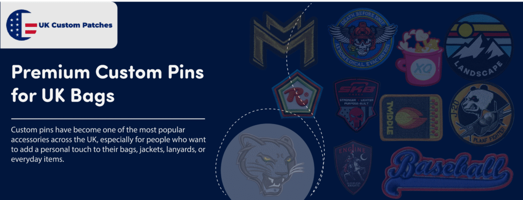 Premium Custom Pins for UK Bags & Accessories