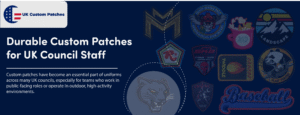 Durable Custom Patches for UK Council Staff
